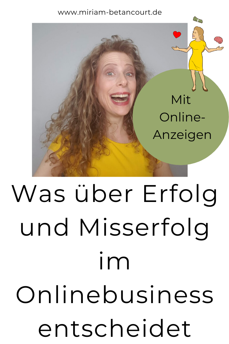 Was über Erfolg oder Misserfolg im Onlinebusiness entscheidet