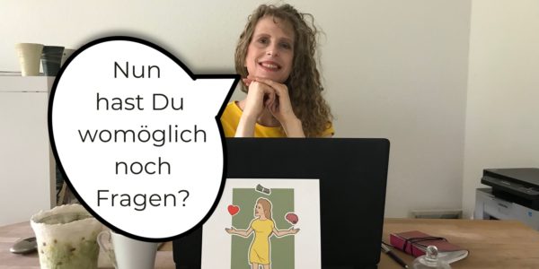 noch fragen